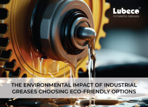 environmental impact of industrial greases